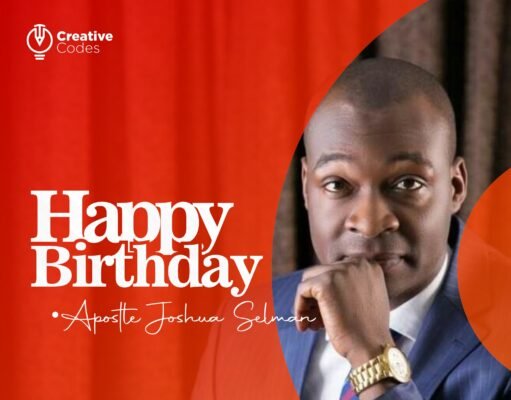 🎉 Celebrating a Spiritual Giant: Happy Birthday Apostle Joshua Selman!